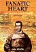 Search : Fanatic Heart - A Life of John Boyle O'Reilly 1844-1890