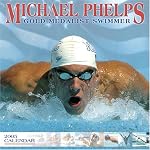 Michael Phelps: 2005 Wall Calendar book cover