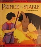 Prince Of The Stable : A Hungarian Legend (Legends of the World Series)