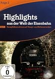 Produkt-Bild: Highlights aus der Welt der Eisenbahn - Vol. 2