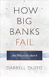 How big banks fail and what to do about it