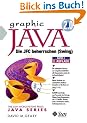 Graphic Java 2.0 Band II . Die JFC beherrschen (Swing)