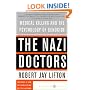 The Nazi Doctors: Medical Killing and the Psychology of Genocide