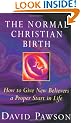The Normal Christian Birth
