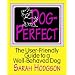 turn your unruly dog or puppy into a great companion