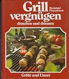 Grillvergnügen draußen und drinnen