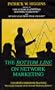"The Bottom Line On Network Marketing"