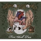 None Shall Pass ~ Aesop Rock