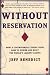 Without reservation : how a controversial Indian tribe rose to power and built the world's largest casino