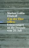 Produkt-Bild: 'Um der Ehre willen': Erinnerungen an die Freunde vom 20. Juli