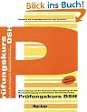 Deutsch als Fremdsprache f�r das Studium. Pr�fungskurs DSH. Inkl. Cassette: Vorbereitung auf die Deutsche Sprachpr�fung f�r den Hochschulzugang ausl�ndischer Studienbewerber: Ubungsbuch Und Cassette