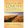 Whom the Lord Loveth: The Journey of Discipleship