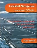 More details of book titled: Celestial Navigation When Your GPS Fails