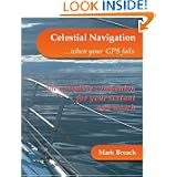 Celestial Navigation When Your GPS Fails by GPS Books