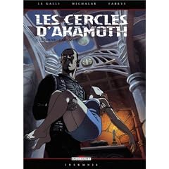 Les Cercles d'Akamoth, tome 2 : La Nouvelle alliance
