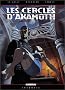 Les Cercles d'Akamoth, tome 2 : La Nouvelle alliance