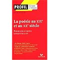 Profil d'une oeuvre : Po�sie des 19� et 20� si�cle