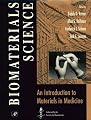 Biomaterials Science:: An Introduction to Materials in Medicine