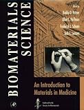 Biomaterials Science: An Introduction to Materials in Medicine