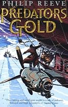 Predator's Gold (Mortal Engines Quartet)
