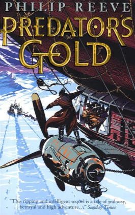 Predator's Gold (Mortal Engines Quartet)