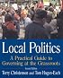 Local Politics: A Practical Guide To Governing At The Grassroots