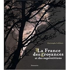 La France des croyances et des superstitions