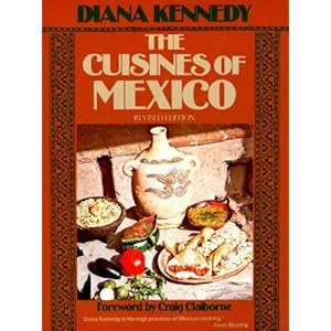 The Cuisines of Mexico