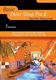Basic Paint Shop Pro 8: Teacher Resources