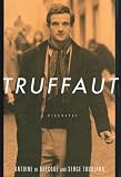 Truffaut: A Biography