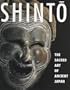 Shinto Sacred Art of Ancient Japan