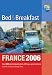 Bed and Breakfast France (Bed & Breakfast France)