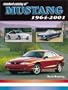 Standard Catalog of Mustangs: 1964-2001