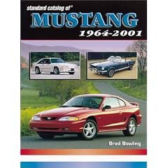 Standard Catalog of Mustangs: 1964-2001