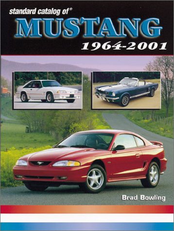 Standard Catalog of Mustang 1964-2001 (Standard Catalog of Mustang) under Buying & Leasing in The Books Store