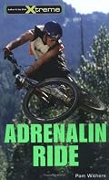 Adrenalin Ride (Take It to the Extreme #3)