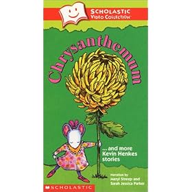Chrysanthemum... and More Kevin Henkes Stories (Scholastic Video Collection) [VHS]