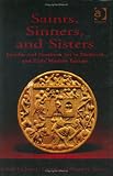 Review Ashgate  / Saints, Sinners and Sisters: Gender and Northern Art in Medieval and Early Modern Europe