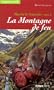 Martin le Guerrier, Tome 2 : La montagne de feu