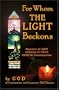 For Whom the Light Beckons