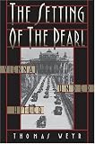 The Setting of the Pearl : Vienna under Hitler