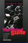 Yardbird Suite: A Compendium of the Music and Life of Charlie Parker (Music)