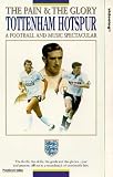 Review Universal Pictures UK  / The Pain And The Glory - Tottenham Hotspur [1994]