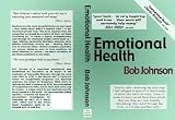 Emotional Health, what emotions are & how they cause social & mental diseases. Emotional Health, what emotions are & how they cause social & mental diseases.