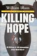 Killing Hope: US Military and CIA Interventions Since World War II