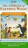 The Animals Of Farthing Wood - Friends & Enemies, No.5. [1993]