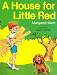 Books : House for Little Red (Modern Curriculum Press Beginning to Read Series)