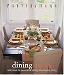 Pottery Barn Dining Spaces (Pottery Barn Design Library)