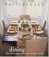 Pottery Barn Dining Spaces (Pottery Barn Design Library)