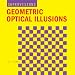 Geometric Optical Illusions (Super Visions) (Super Visions)